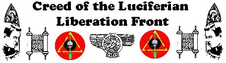 Creed of the Luciferian Liberation Front