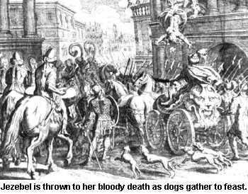 Jezebel is thrown to the dogs