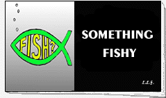 Something Fishy