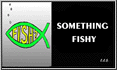 Jesus smells fishy