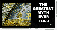 The Greatest Myth Ever Told
